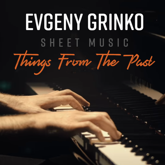 "Things from the Past" Sheet Music